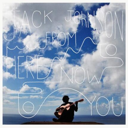 Jack Johnson – From Here To Now To You [2013] Ed. ARG