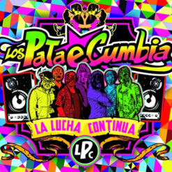 Pata E Cumbia, Los - La Lucha Continúa [2011] Ed. CHI