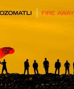 Ozomatli - Fire Away [2010]