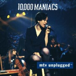 10'000 Maniacs - Mtv Unplugged [1993] Ed. EUR