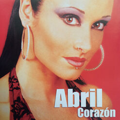 Abril - Corazón [2005] Ed. CHI