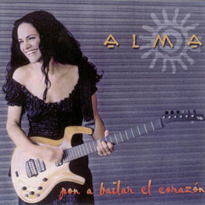 Alma - Pon A Bailar El Corazon
