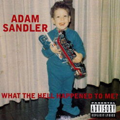 Adam Sandler - What The Hell Happened To Me? [1996]  Ed.USA