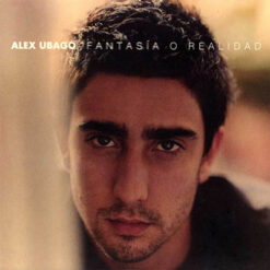 Alex Ubago – Fantasía o realidad [2003] Ed. ARG