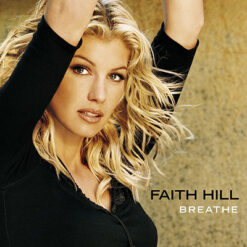 Faith Hill - Breathe [1999] Ed. USA