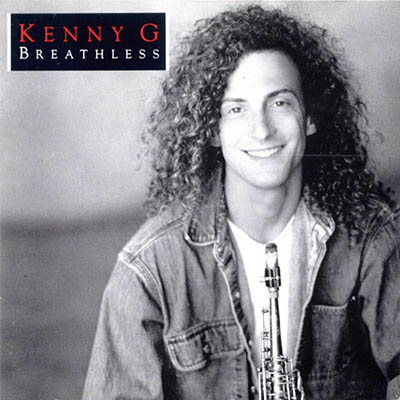 Kenny G - Breathless