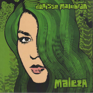 Denisse Malebran - Maleza [2007] Ed. CHI