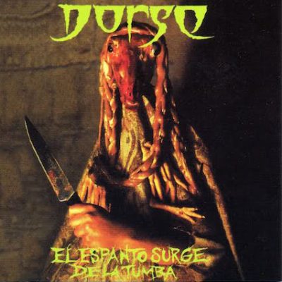 Dorso - El Espanto Surge De La Tumba [1999] Ed. CHI