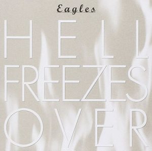 Eagles – Hell Freezes Over [1994] Ed. EUR