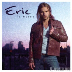 Eric  - Te Busco [2009]  Ed. CHI