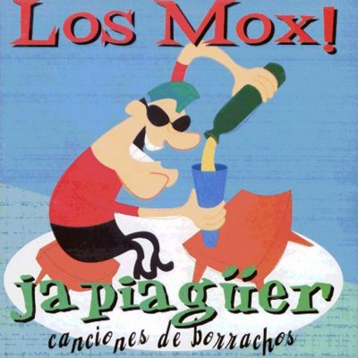 Los Mox! – Japiagüer: Canciones De Borrachos [2025] Ed. CHI (NYS)