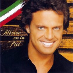 Luis Miguel - Mexico En La Piel [2004] Ed. EUR