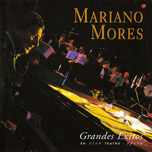 Mariano Mores - Grandes Exitos