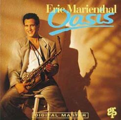 Eric Marienthal – Oasis [1991]  Ed. USA