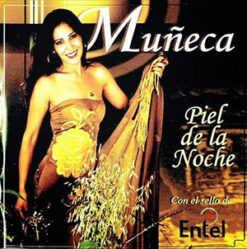 Zulma Arce Yugar - Muñeca Piel De La Noche [2004]  Ed. BOL