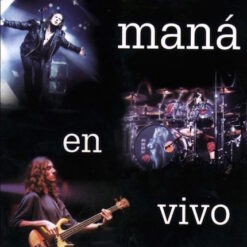 Maná – Maná En Vivo [1994] Ed. MEX