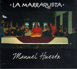 Manuel Huerta - La Marraqueta [2009] Ed. CHI