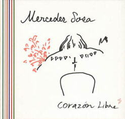 Mercedes Sosa - Corazon Libre [2005]  Ed. USA