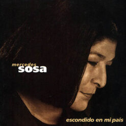 Mercedes Sosa - Escondido En Mi Pais [1996]  Ed. ARG