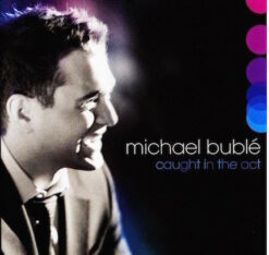 Michael Buble - Caught In The Act (CD+DVD) [2005] Ed. CHI