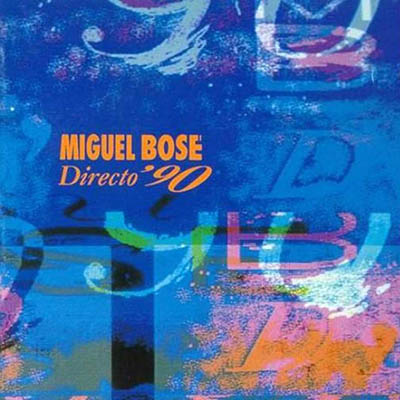Miguel Bose - Directo ’90