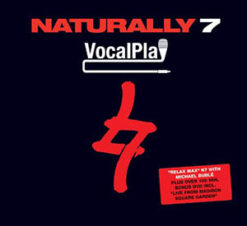 Naturally 7 - Vocal Play (CD+DVD) [2010]  Ed. USA
