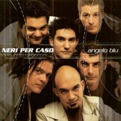 Neri Per Caso - Angelo Blu [2000]  Ed. ITA