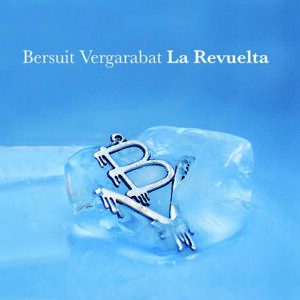 Bersuit Vergarabat - La Revuelta [2012] Ed. ARG