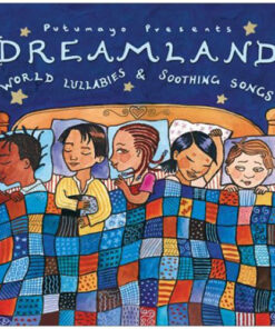 Putumayo - Dreamland, World Lullabies… [2003]