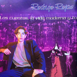 Rodrigo Rojas - Los Cuentos De La Vida Moderna Y Tu [2000]  Ed. BOL