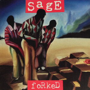Sage - Forked [1993]