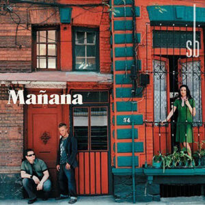 Sin Bandera - Mañana [2005] Ed. ARG