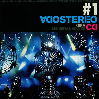Soda Stereo - Me Veras Volver Gira CD #1