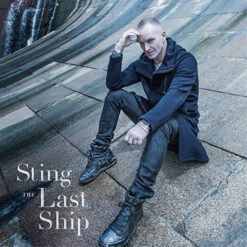 Sting - The Last Ship [2013]  Ed. ARG