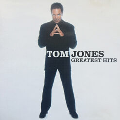 Tom Jones - Greatest Hits [2003] Ed. CHI