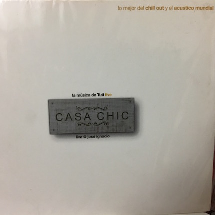 V/A - Casa Chic, La Musica De Tuti Five