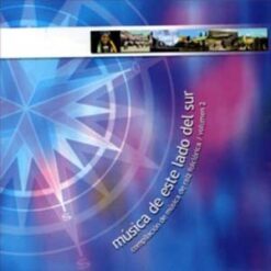 V/A - Música de este lado del Sur, Compilado de música de raíz folklórica Vol.2 [2002]  Ed. CHI