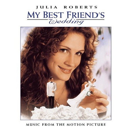 V/A - My Best Friend’s Wedding (Music From The Motion Picture)