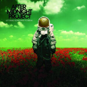 After Midnight Project - Let's Build Something To Break [2009] Ed. USA