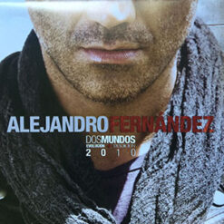 Alejandro Fernandez - Dos Mundos: Evolución + Tradición (2CD) [2009]  Ed. ARG