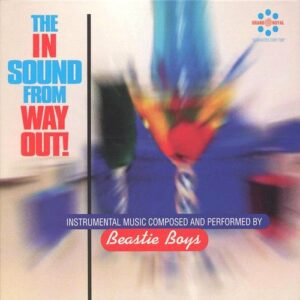 Beastie Boys – The In Sound From Way Out! [1996] Ed. USA