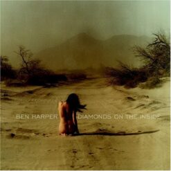 Ben Harper - Diamonds On The Inside [2003]