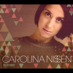 Carolina Nissen - Tu Casa [2012] Ed. CHI