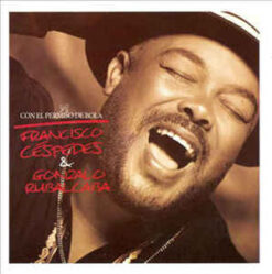 Francisco Cespedes Y Gonzalo Rubalcaba - Con El Permiso De Bola [2006]  Ed. MEX