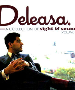Deleasa - A Collection Of Sight & Sound, Volume 1 [2012]