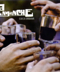 Enganche, El - Cueca Urbana [2011]