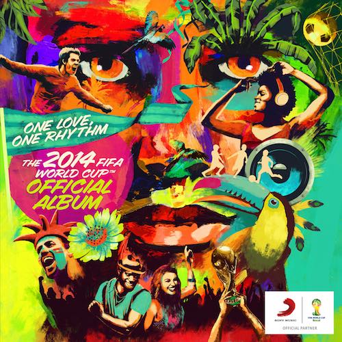 V/A - One Love, One Rhythm. The 2014 FIFA World Cup™ Official Album!