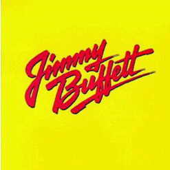 Jimmy Buffett - Songs You Know By Heart [1985]