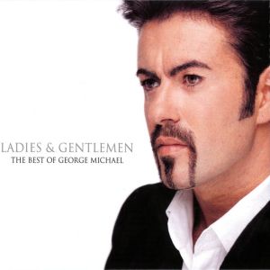 George Michael – Ladies & Gentlemen (The Best Of George Michael) [1998] Ed. EUR (2CD)