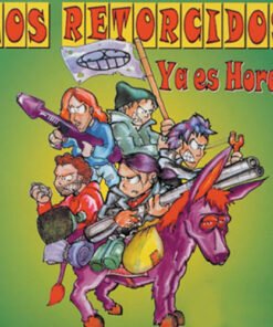 Retorcidos, Los - Ya Es Hora [1999] Ed. CHI (NYS)